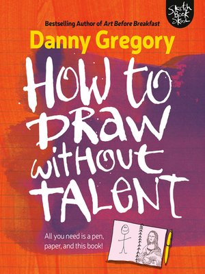 cover image of How to Draw Without Talent